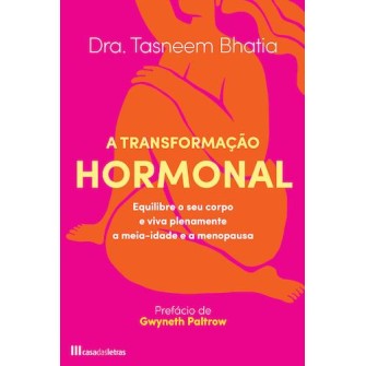A Transformaçao Hormonal