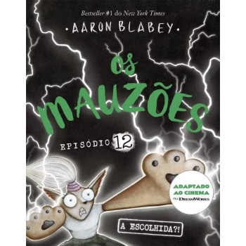 Os Mauzoes - Episodio 12 - A Escolhida