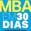 Um MBA em 30 Dias