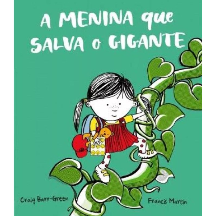A Menina Que Salva o Gigante