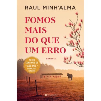 Fomos Mais do Que Um Erro