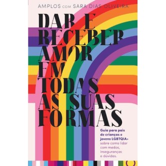 Dar e Receber Amor em Todas as Suas Formas