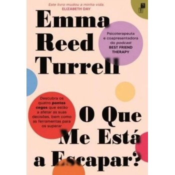 O Que Me Esta a Escapar?