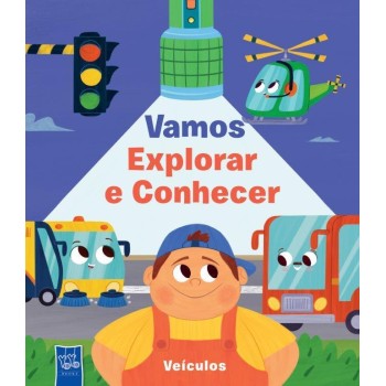 Vamos Explorar e Conhecer - Veiculos