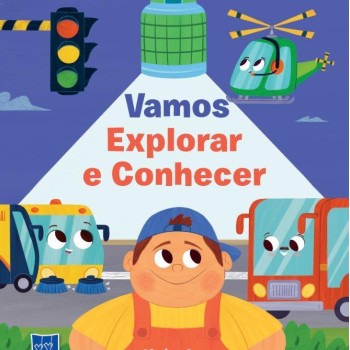 Vamos Explorar e Conhecer - Veículos
