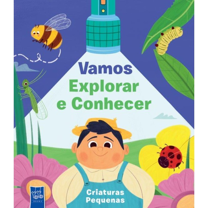 Vamos Explorar e Conhecer - Criaturas Pequenas