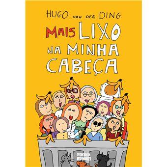 Mais Lixo na Minha Cabeça