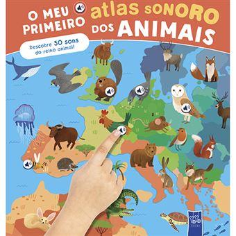 O meu primeiro Atlas sonoro dos Animais