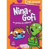 Nina e Gofi no jardim de infância - 5-6 anos