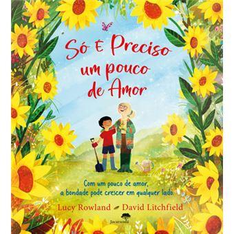 Só é preciso um pouco de amor