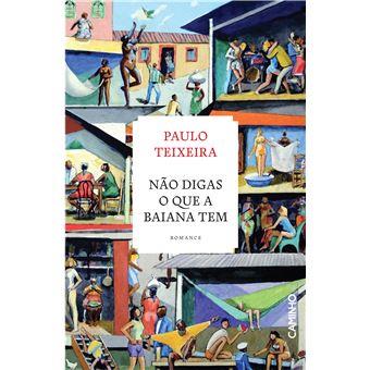 Não digas o que a Baiana tem