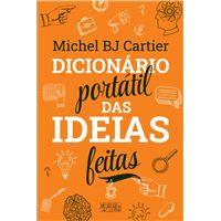 Dicionário portátl das ideias feitas