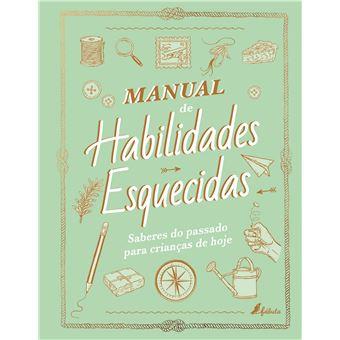 Manual das Habilidades Esquecidas