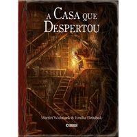 A casa que despertou