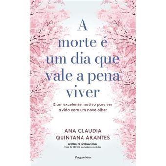 A morte é um dia que vale a pena viver