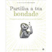 Partilha a tua Bondade: livro de histórias