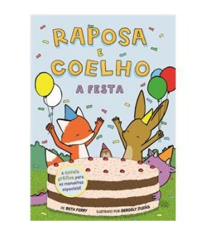 Raposa e Coelho 3 - A festa
