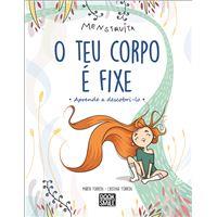 O teu corpo é fixe!
