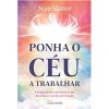 Ponha o Céu a trabalhar