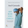 Ser bom não chega (nova capa)