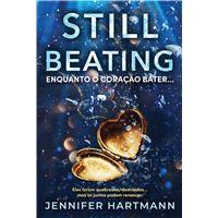 Still Beating - Enquanto o nosso coração ainda bate