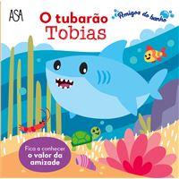 Amigos do Banho: O Tubarão Tobias