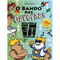 O Bando das Cavernas 47 - Inteligência Artificial