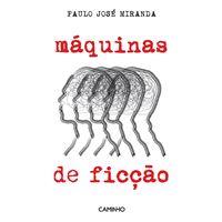 Máquinas de Ficção