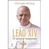 Leão XIV: O Sucessor Inesperado