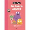 Zé e Flor 2 - Eu quero aquela