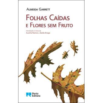 Folhas Caídas e Flores Sem Frutos