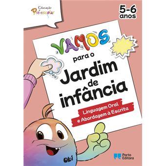 VAMOS para o jardim de infância - Linguagem Oral e Abordagem à Escrita - 5-6 anos