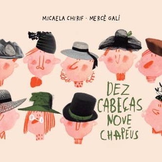 Dez cabeças nove chapéus