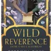 Wild Reverence - Entre o Rio e as Estrelas