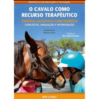 O Cavalo como Recurso Terapêutico