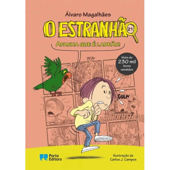 O Estranhão 21 - Apanha Que é Ladrão