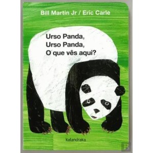 Urso Panda, Urso Panda, o que Vês Aqui?