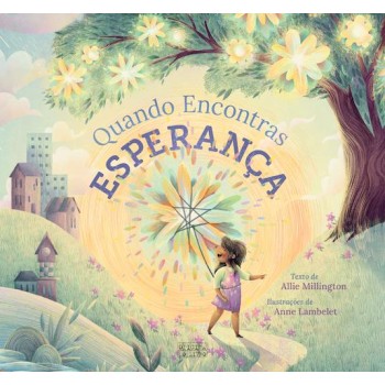 Quando Encontras Esperança