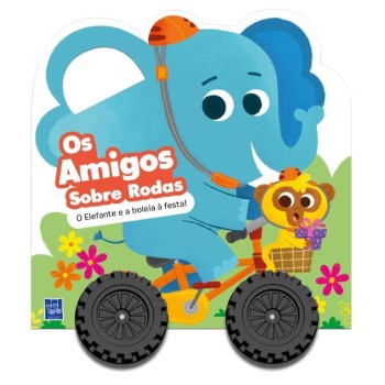 O Elefante e a boleia à festa! - Os Amigos Sobre Rodas