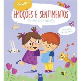 Emoções e Sentimentos - Porquê?