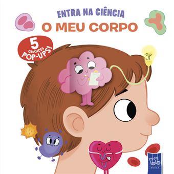 O Meu Corpo - Entra na Ciência