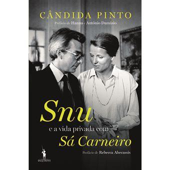 Snu e a Vida Privada com Sá Carneiro