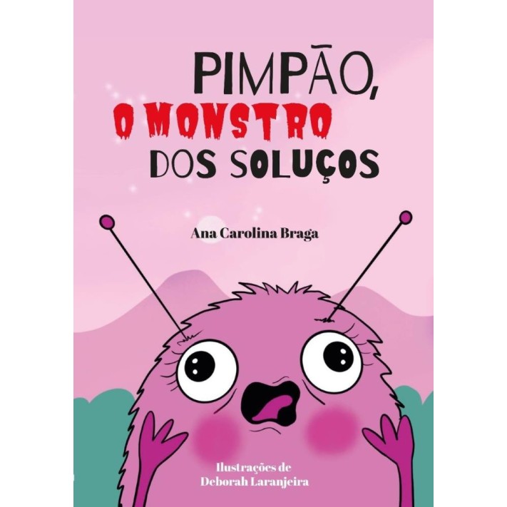 Pimpão - O Monstro dos Soluços