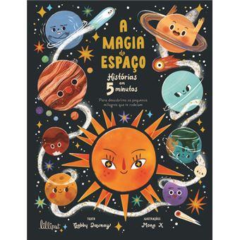 A Magia do Espaço - Histórias em 5 minutos