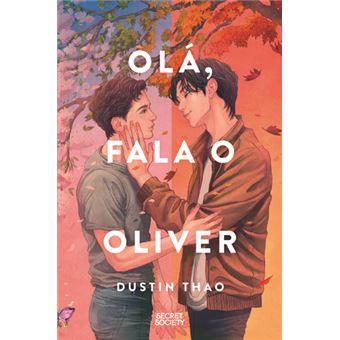 Olá, Fala o Oliver
