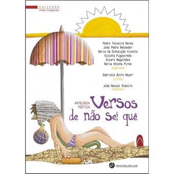 Versos de Não Sei Quê - Antologia Poética