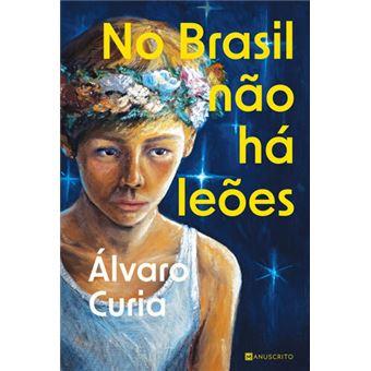 No Brasil Não Há Leões