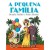 A Pequena Família