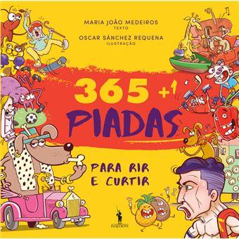 365+1 Piadas para Rir e Curtir - Volume IV