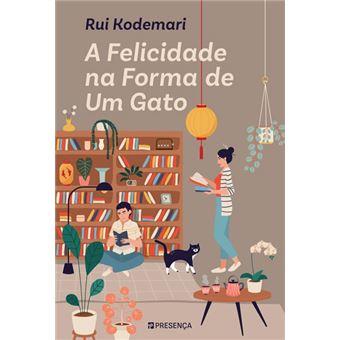 A Felicidade na Forma de um Gato